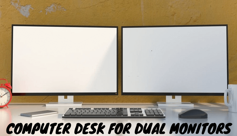 Computer Desk For Dual Monitors