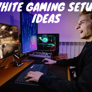 White Gaming setup ideas