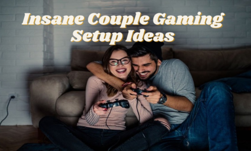 Insane Couple Gaming Setup Ideas