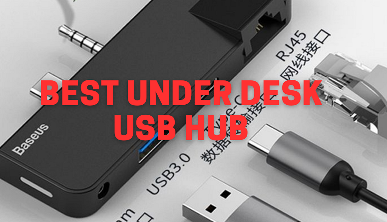 Best Under Desk USB Hub