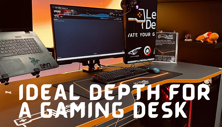 ideal depth for a gaming desk